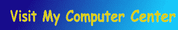 Visit My Computer Center