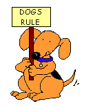 Dogs Rule!  Cats drool!