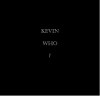 CD:  Kevin Who? by Kevin Martin
Released 2000 