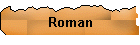 Roman