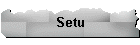 Setu