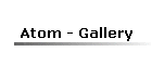 Atom - Gallery