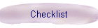 Checklist