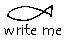 write me