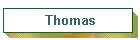 Thomas