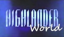 Highlander the Series, Episode Guides, Immortal List, Timeline, Movies, Books, Music, Cast and more!