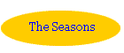 The Seasons