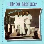 The Hudson Brothers - Hollywood Situation
