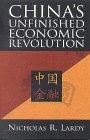China's Unfinished Economic Revolution by Nicholas Lardy