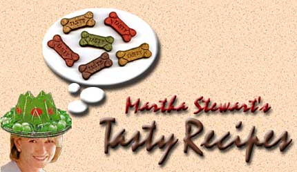 Martha Stewart's Tasty Recipes