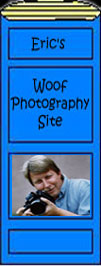 Go to Eric's Woof Photography Site