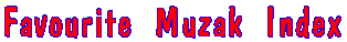 Banner for Muzak Index Page