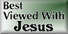 Best viewed with Jesus