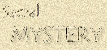 sacral mystery mal.JPG (52690 bytes)