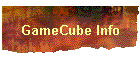 GameCube Info