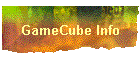 GameCube Info