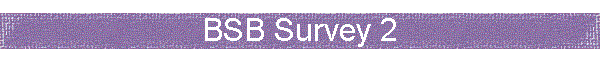 BSB Survey 2