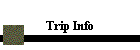 Trip Info