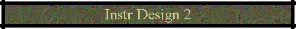 Instr Design 2
