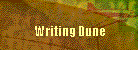 Writing Dune