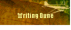 Writing Dune