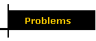Problems