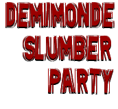 demimonde slumber party logo
