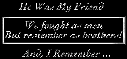 He was my friend ...